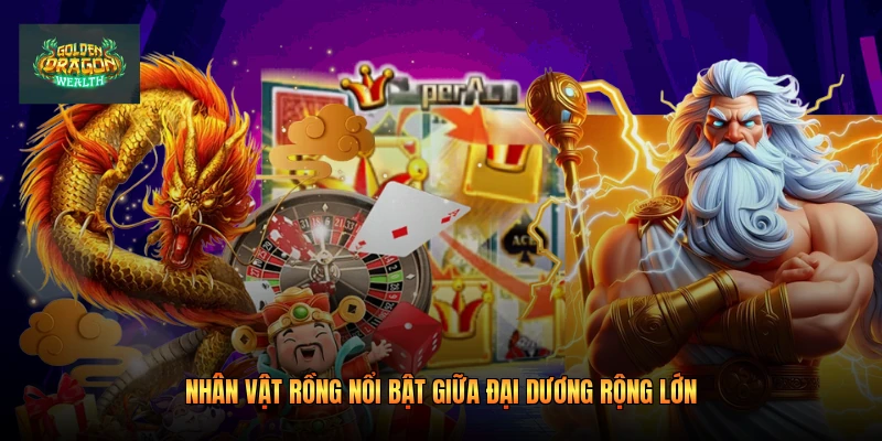 Nhân vật rồng nổi bật giữa đại dương rộng lớn Nhân vật rồng nổi bật giữa đại dương rộng lớn